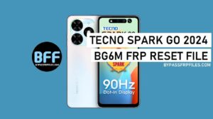 Tecno Spark Go 2024 BG6M Latest FRP File Free Download