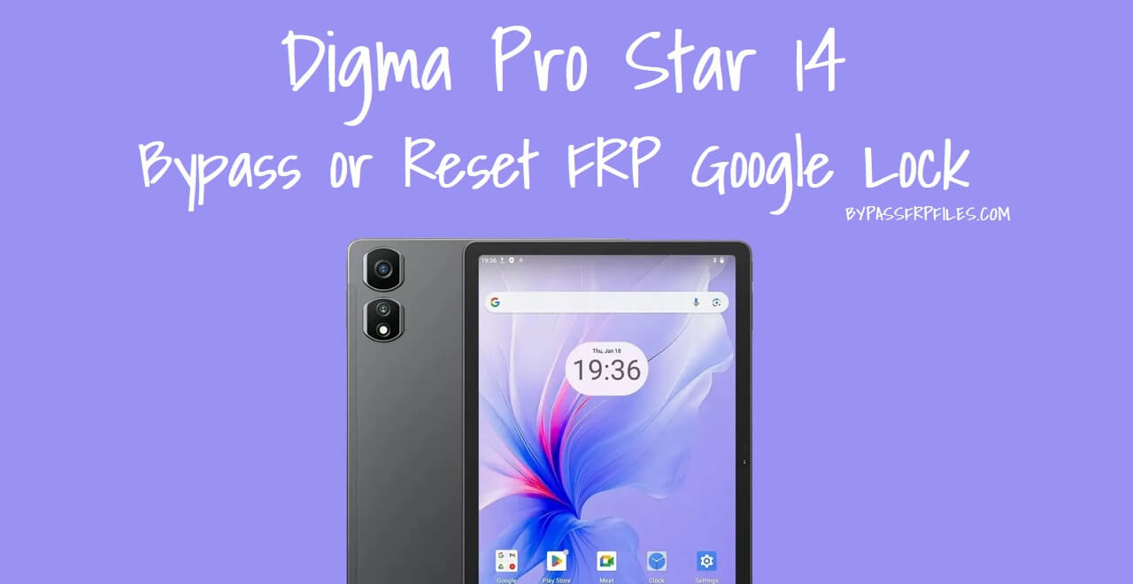 Digma Pro Star 14 (AS8001PL) FRP Reset Lock File (Free)