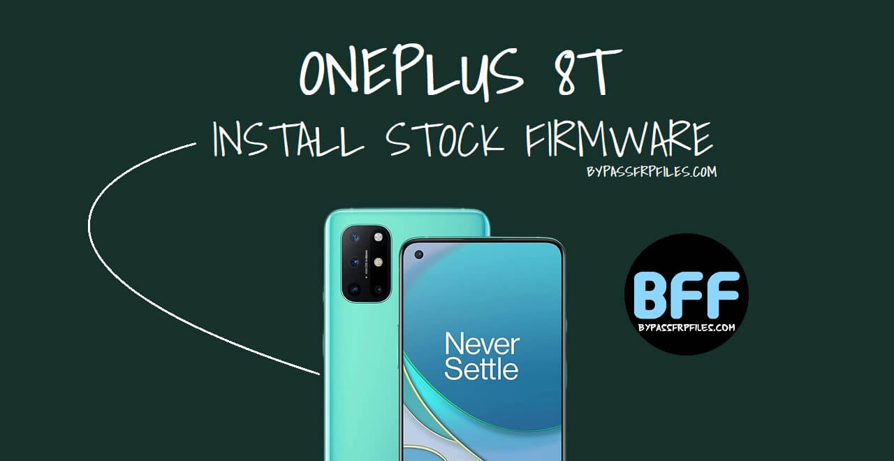 How to install Stock Firmware on OnePlus 8T