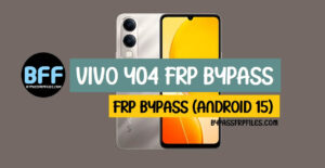 Vivo Y04 (V2430) FRP Bypass Android 15 [بدون كمبيوتر]