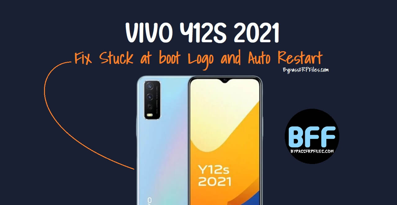 How to Fix Vivo Y12s 2021 PD2060F Stuck at boot Logo and Auto Restart Issue