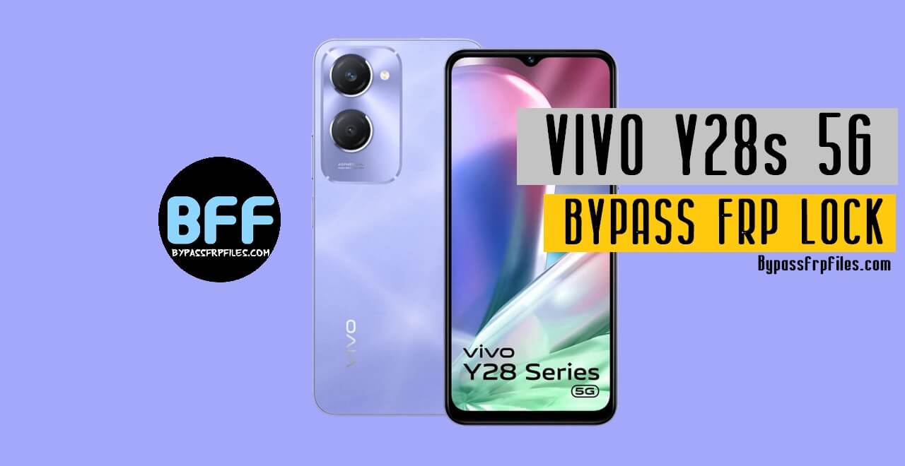 Vivo Y28s Bypass Google Verification FRP Lock (Without PC)