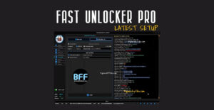 Download Fast Unlocker Pro Tool V1.2.3.5 (Latest Version) Setup