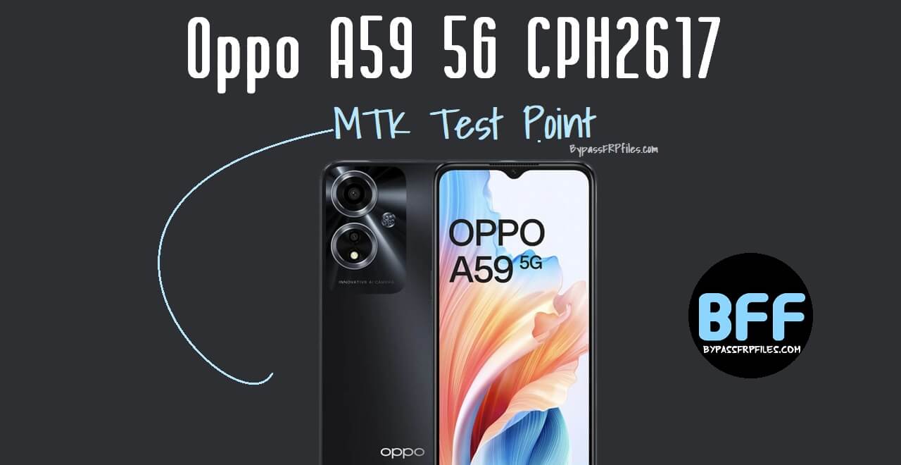 Oppo A59 5G CPH2617 Test Point – Force to MTK BROM Mode