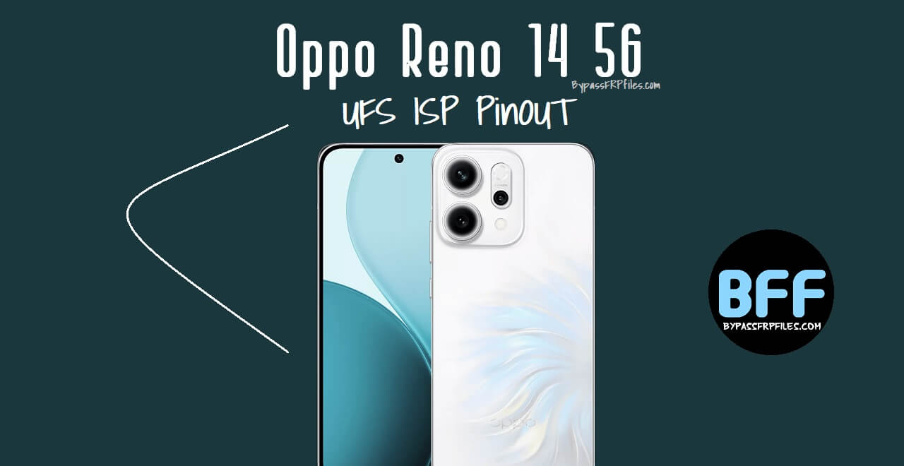 Oppo Reno 14 5G CPH2737 UFS ISP PinOUT