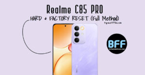 How to Hard Reset Realme C85 Pro RMX5555 – Full Guide