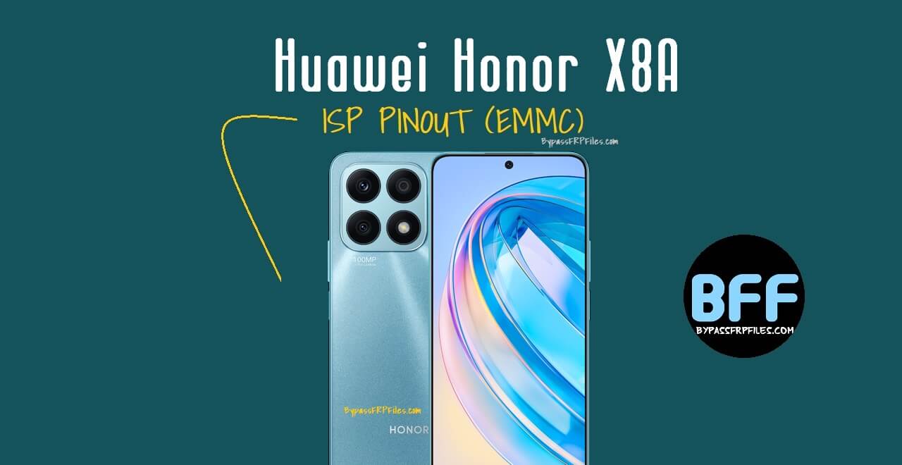 Huawei Honor X8A ISP PINOUT (EMMC)