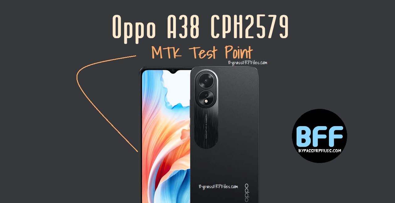 Oppo A38 CPH2579 Test Point – Force to MTK BROM Mode