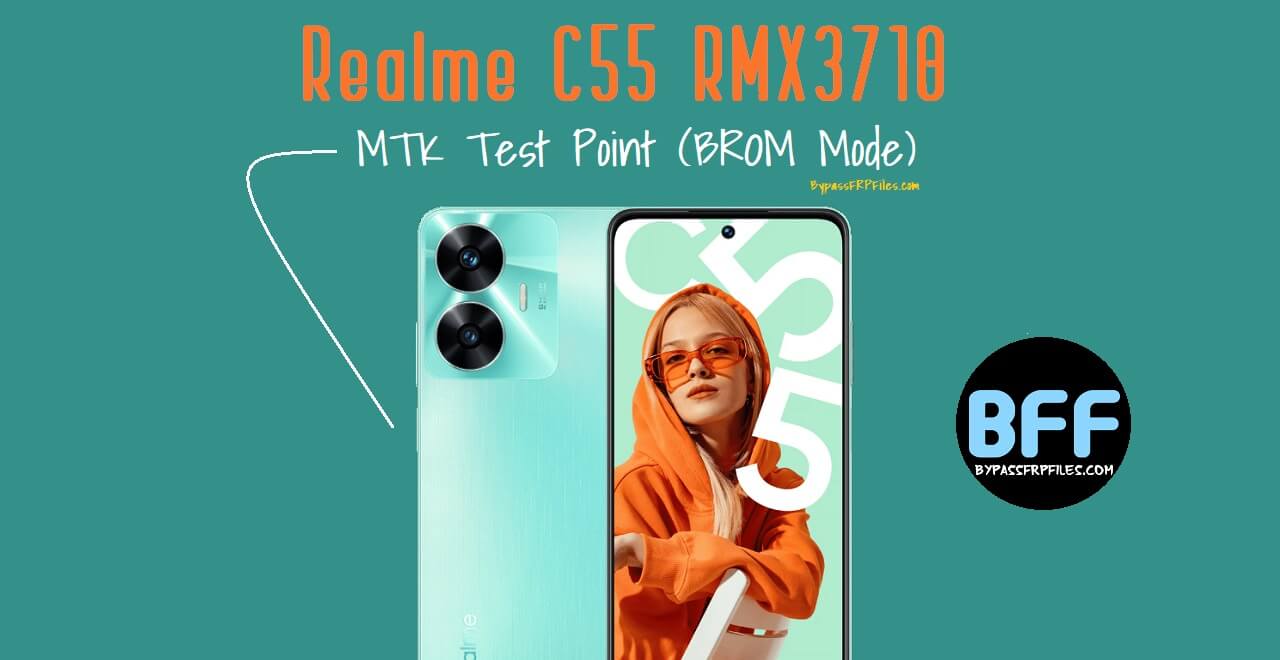 Realme C55 RMX3710 Test Point – Force to MTK BROM Mode