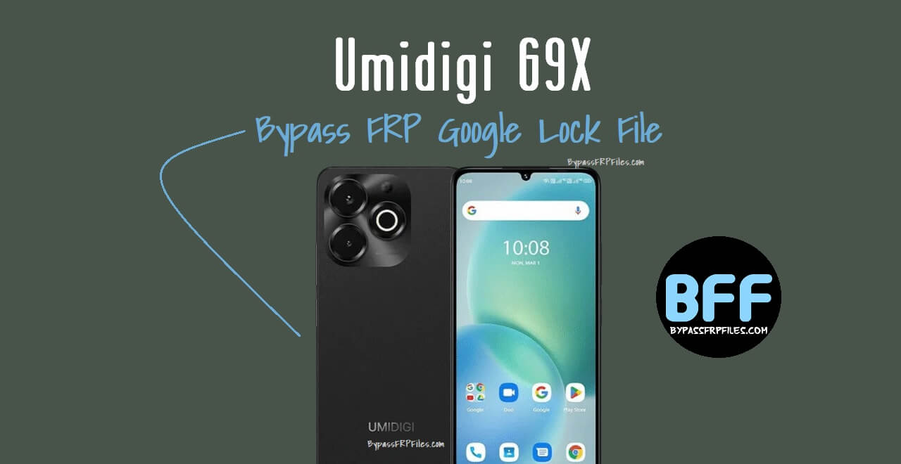 Umidigi G9X Bypass FRP Google Lock File (Free)