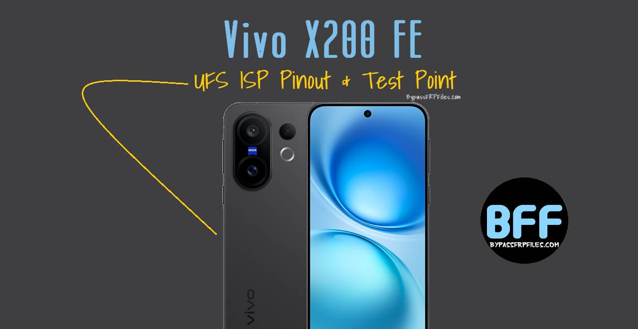 Vivo X200 FE PD2465 UFS ISP Pinout & Test Point
