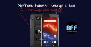 MyPhone Hammer Energy 2 Eco FRP Google Gmail Reset File