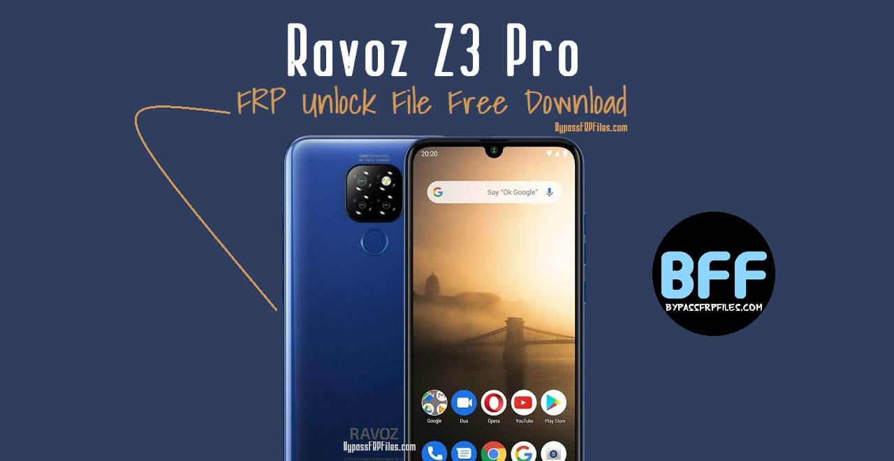 Ravoz Z3 Pro FRP Unlock File Free Download