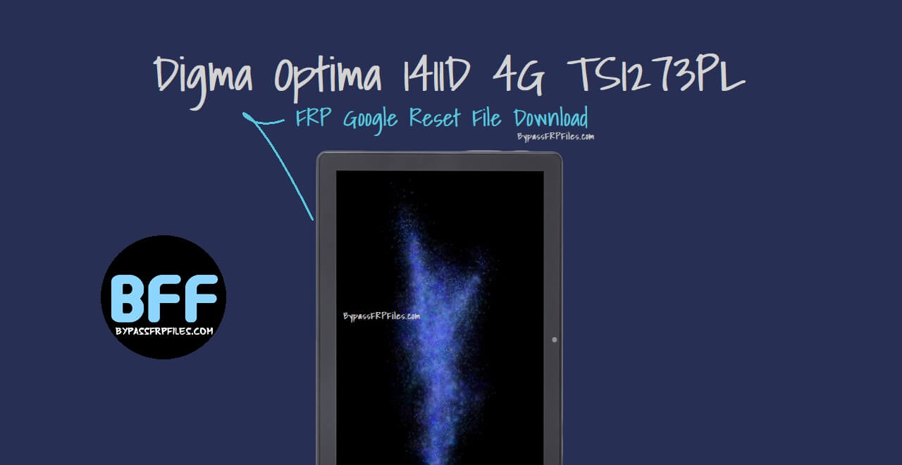 Digma Optima 1411D 4G TS1273PL FRP Google Reset File Download