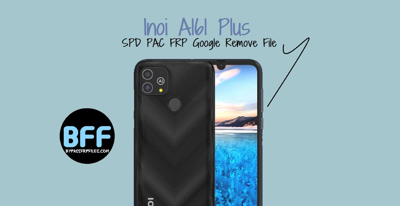 Inoi A161 Plus SPD PAC FRP Google Remove File