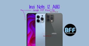 Inoi Note 12 A180 Google FRP 초기화 파일 다운로드