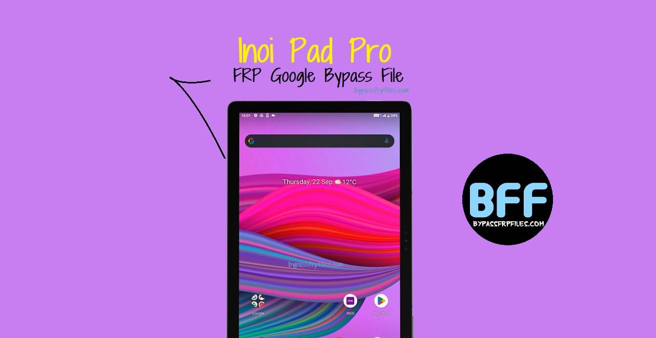 Téléchargement du fichier de contournement FRP Google pour Inoi Pad Pro