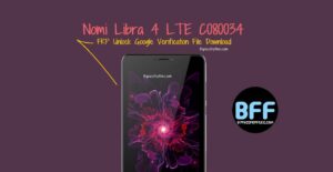 Nomi Libra 4 LTE C080034 FRP Unlock Google Verification File Download