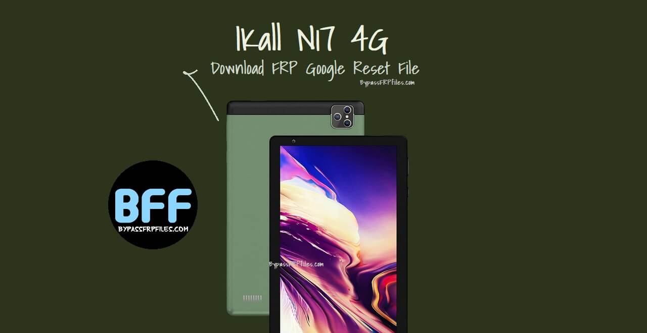 Download IKall N17 4G FRP Google Reset File
