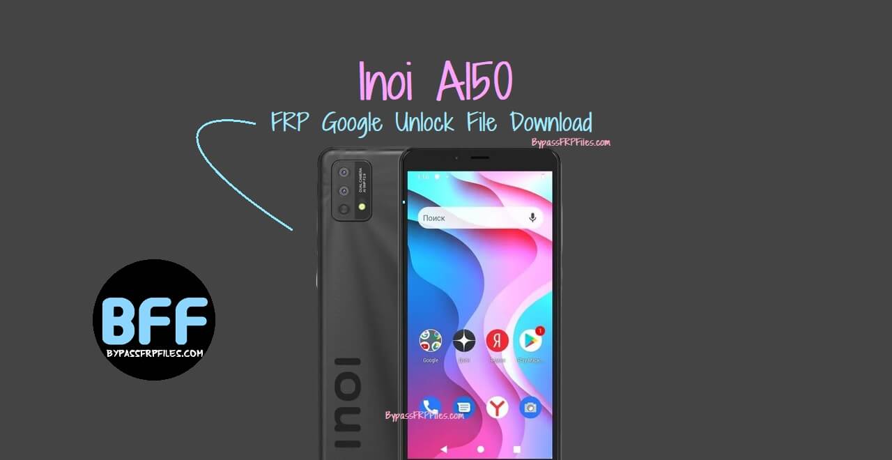 Download Inoi A150 FRP Google Unlock File