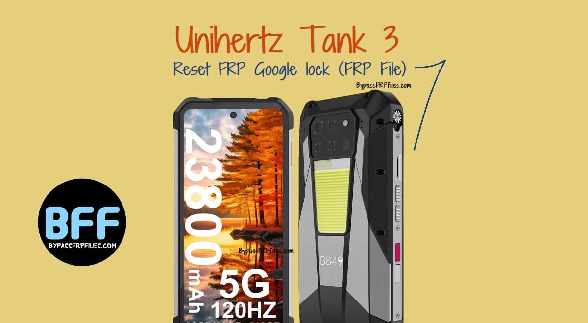 Как сбросить блокировку Google FRP на Unihertz Tank 3 (файл FRP)