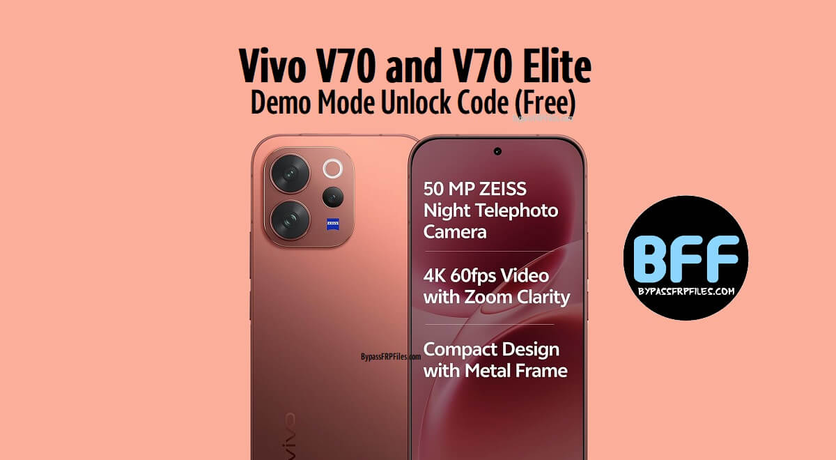 Vivo V70 & V70 Elite Demo Mode Unlock Code (Free)