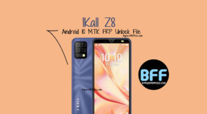 Download IKall Z8 Android 10 MTK FRP Unlock File