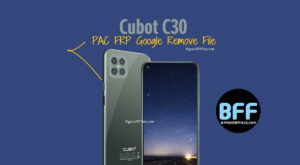 Download Cubot C30 PAC FRP Google Remove File