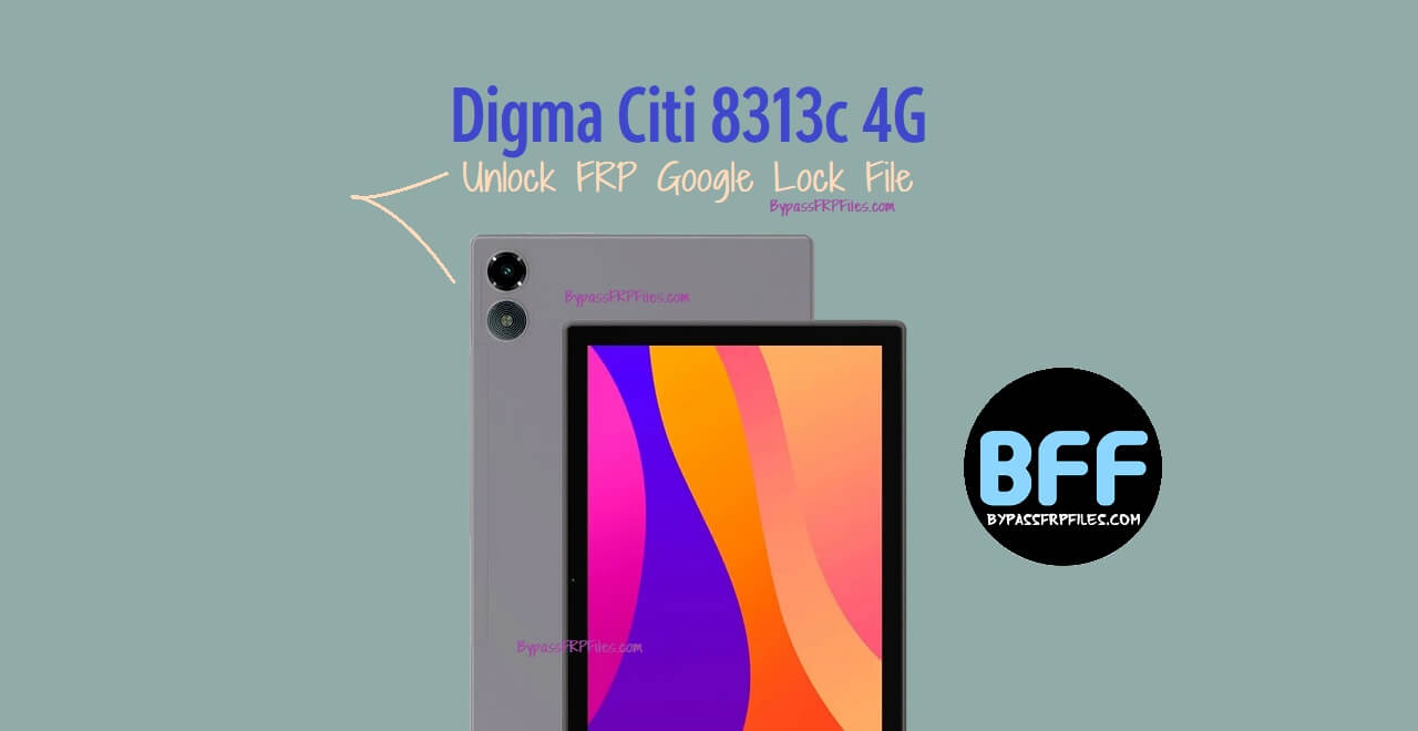 Digima Citi 8313c 4G ontgrendelen FRP Google-vergrendelingsbestand