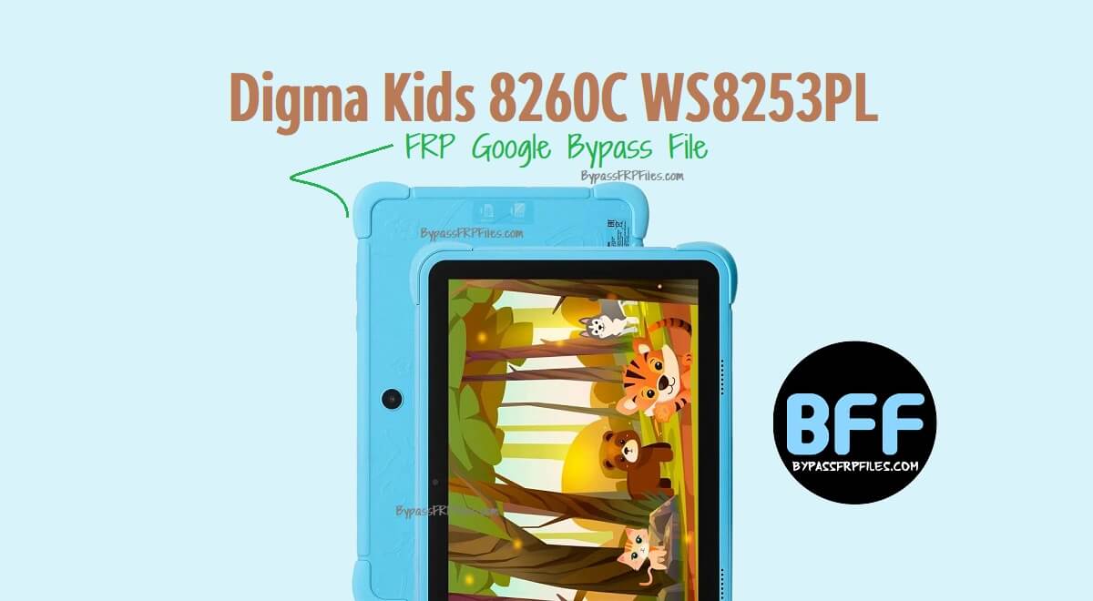 Digma Kids 8260C WS8253PL FRP Google Bypass File