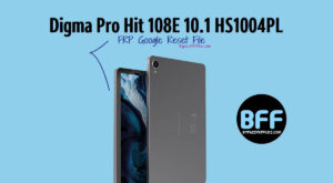 Digma Pro Hit 108E 10.1 HS1004PL FRP Google Reset File