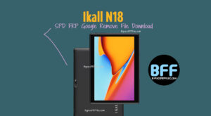 Ikall N18 SPD FRP Google Remove File Download