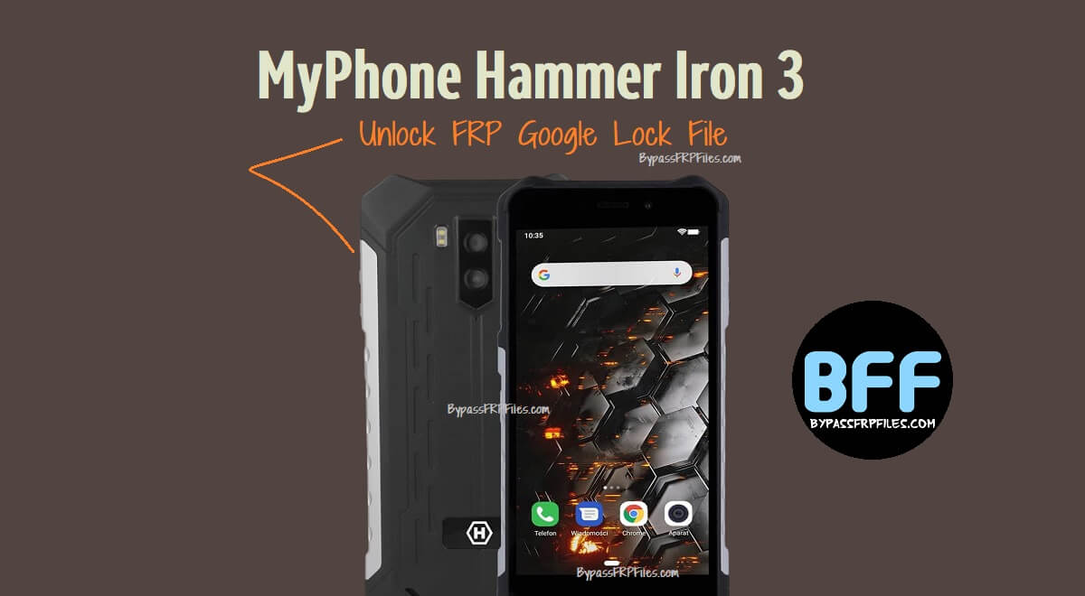MyPhone Hammer Iron 3 Unlock FRP Google Lock File