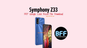Symphony Z33 FRP Google Lock Reset File Download