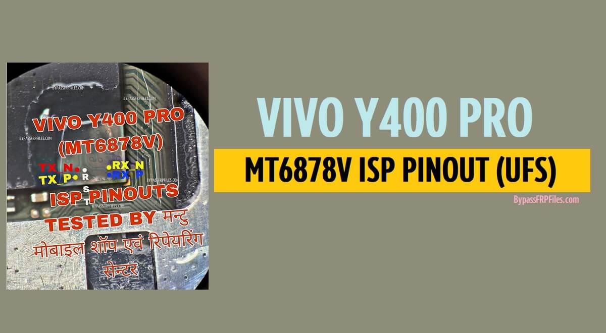 Vivo Y400 Pro MT6878V ISP Pinout (UFS)