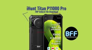 iHunt Titan P11000 Pro FRP Unlock File Download