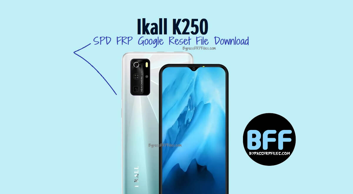 Download Ikall K250 SPD FRP Google Reset File
