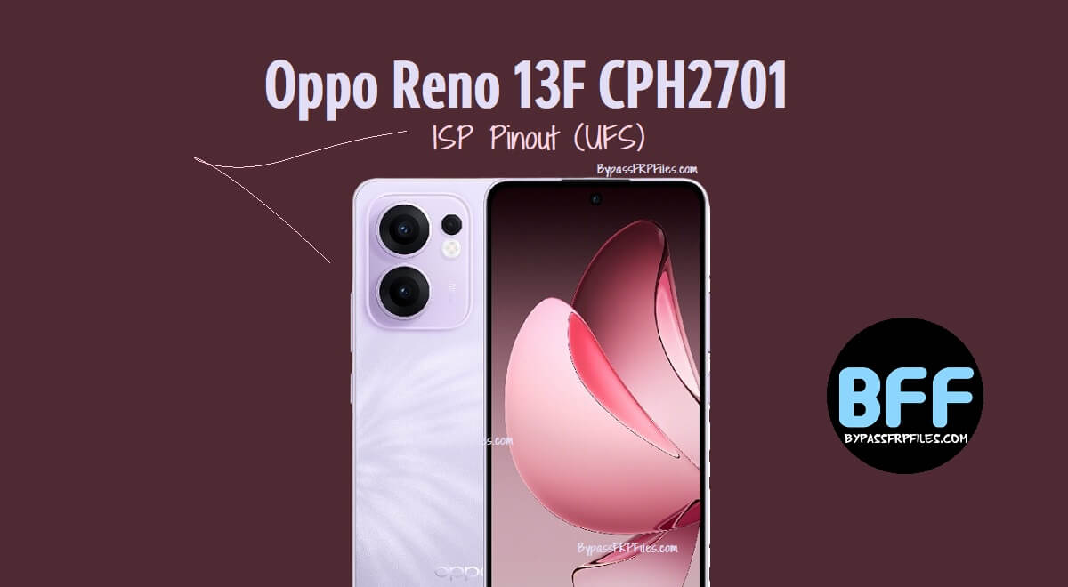 Oppo Reno 13F CPH2701 ISP Pinout (UFS)