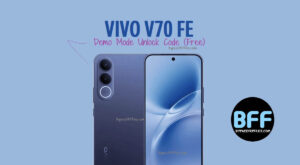 Vivo V70 FE Demo Mode Unlock Code (Free)