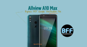 Allview A10 Max Bypass FRP Google Verification File