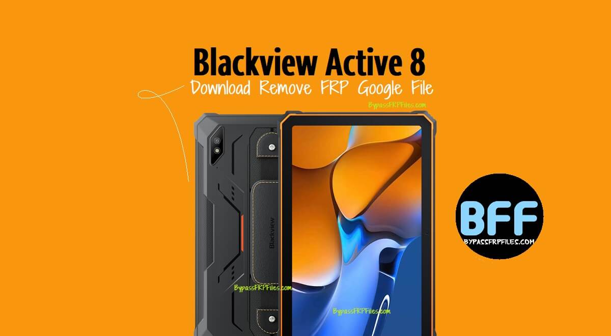 Download Blackview Active 8 Remove FRP Google File