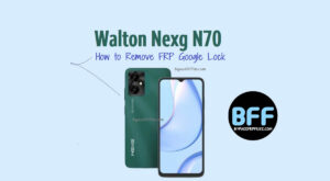 How to Remove FRP Google Lock on Walton Nexg N70