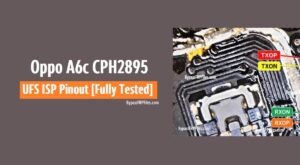 แผนผังขาต่อ ISP UFS รุ่น CPH2895 สำหรับ Oppo A6c [ทดสอบครบถ้วนแล้ว]