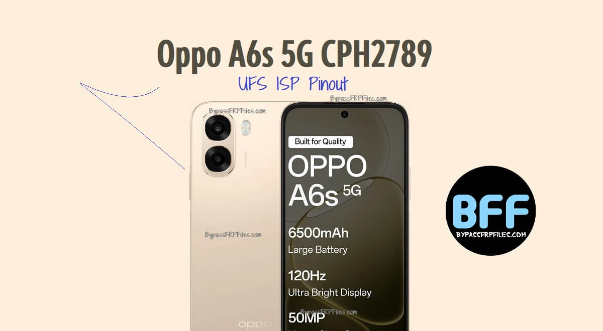 ओप्पो A6s 5G CPH2789 UFS ISP पिनआउट