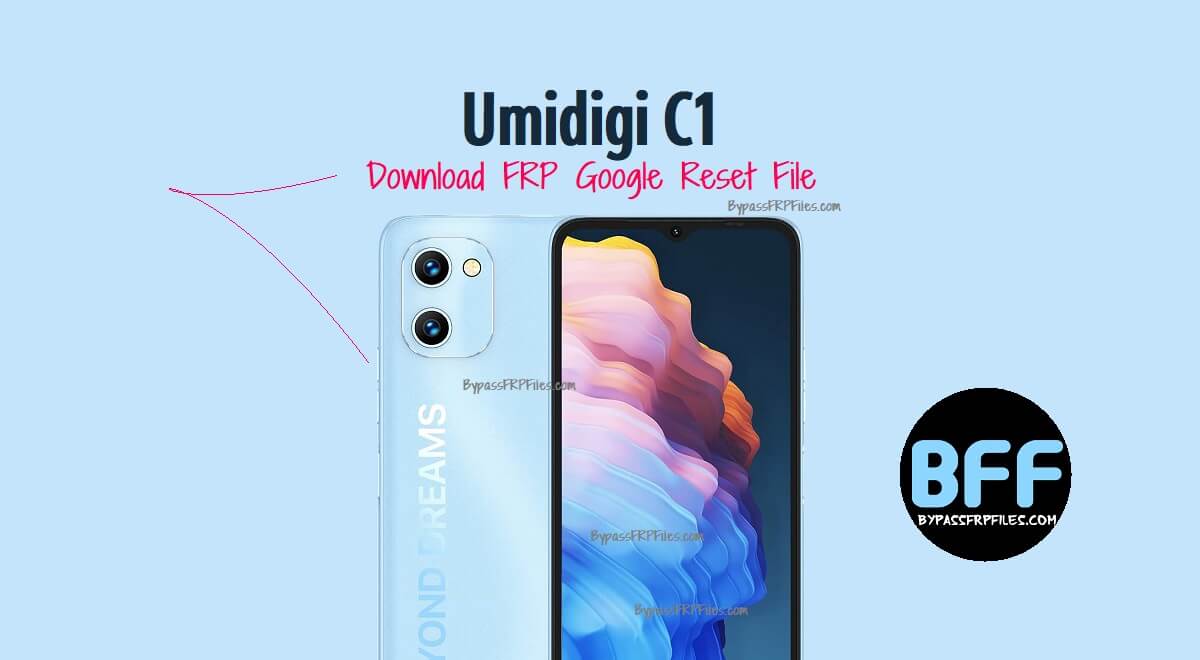 Download Umidigi C1 FRP Google Reset File