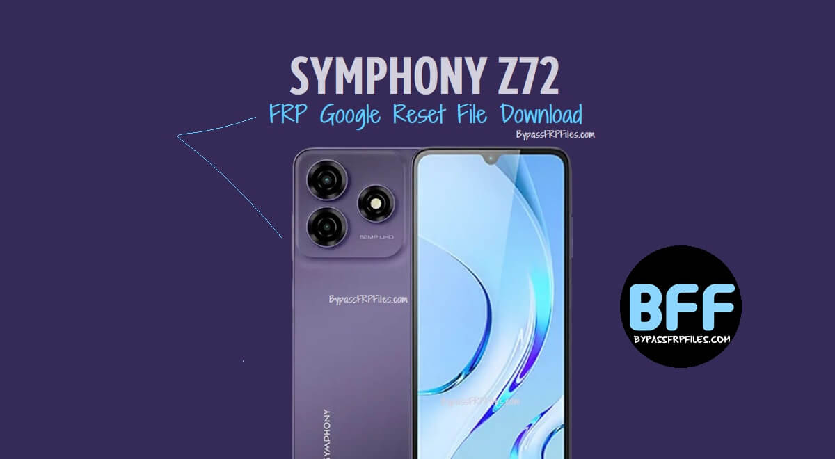 Symphony Z72 FRP Google Reset File Download
